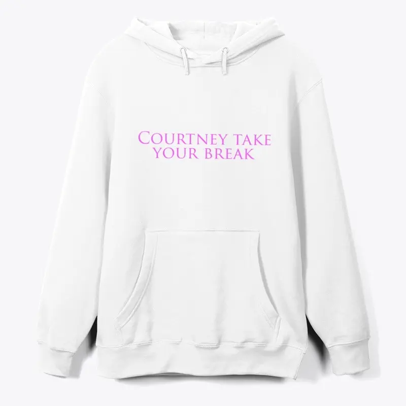 Courtney Take Your Break